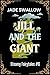 Jill and the Giant : A spicy monster romance fairytale retelling with pregnancy bedtime story for adults (Steamy Fairytales Book 6)