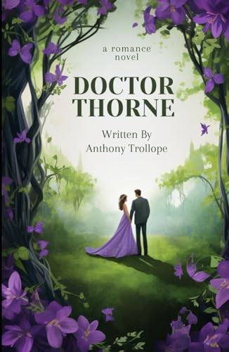 Doctor Thorne: Book Three of the Chronicles of Barsetshire Series