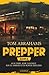 PREPPER - Band 4: postapokalyptischer Roman (German Edition)