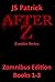 After Z Box Set: Zomnibus E...