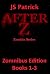 After Z Box Set by J.S. Patrick