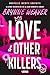 Love and Other Killers: Nouvelle inédite gratuite (French Edition)
