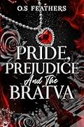 Pride, Prejudice and the Bratva