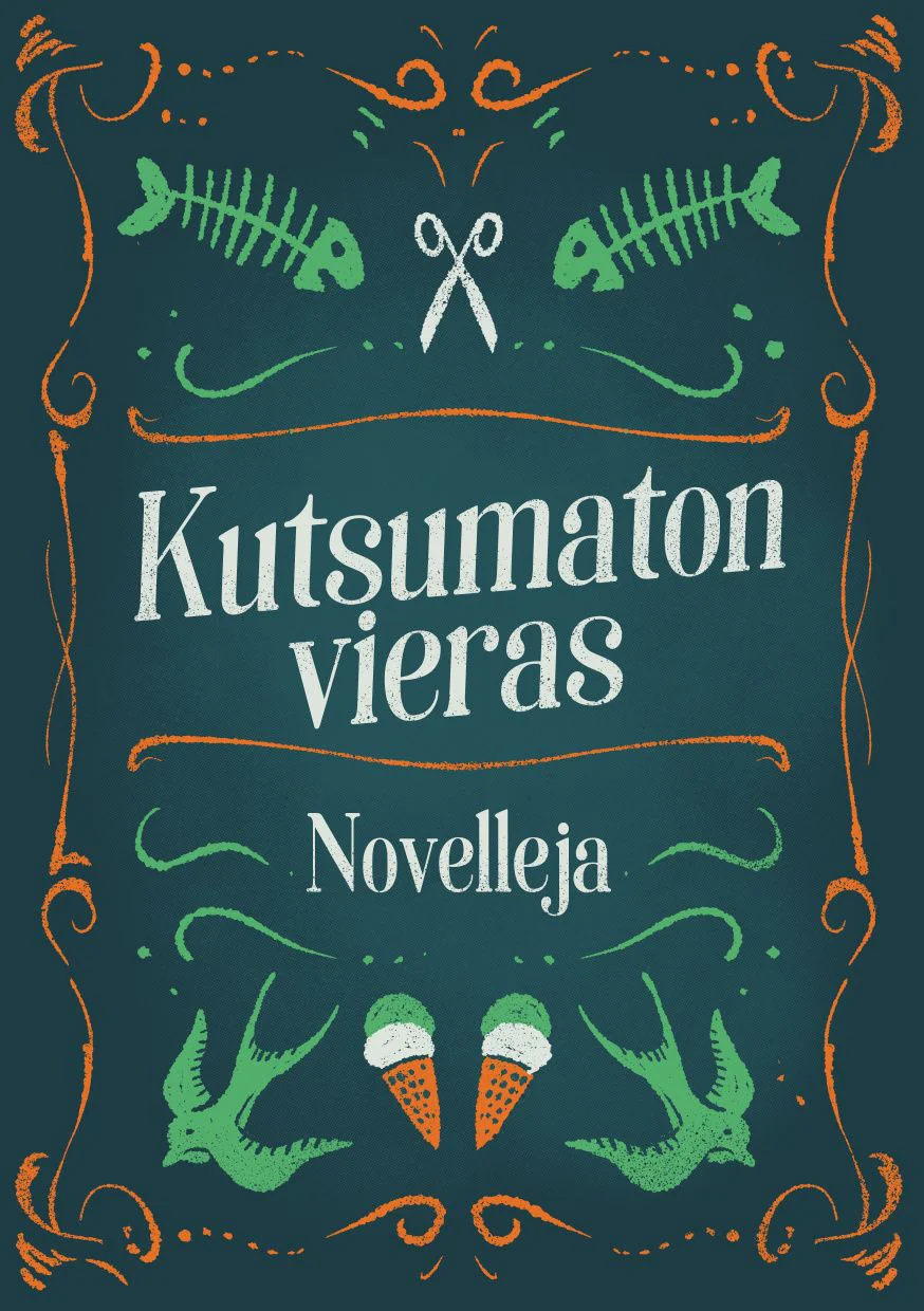 Kutsumaton vieras: novelleja (Hardcover)