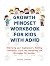 GROWTH MINDSET WORKBOOK FOR...