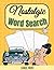Nostalgic Word Search: Calm...