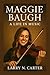 MAGGIE BAUGH by Larry N. Carter