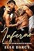 Inferno: Enemies to Lovers Romantic Suspense (Eagle Crest Chronicles Book 1)