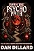 Down the Psycho Path