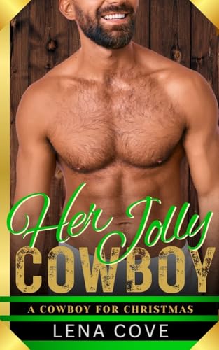 Her Jolly Cowboy: A Cowboy For Christmas (Kindle Edition)