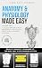 Anatomy & Physiology II Made Easy by Made Easy Academy
