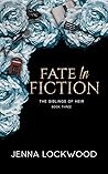 Fate in Fiction (The Siblings of Heir, #3)