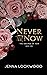 Never Till Now (The Siblings of Heir, #1)