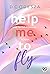 Help Me to Fly (Help Me to Fly, #1)