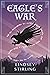 Eagle's War (Eagle Rider Sa...