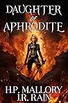 Daughter of Aphrodite by H.P. Mallory