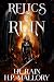 Relics of Ruin by J.R. Rain