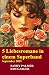 5 Liebesromane in einem Sup...