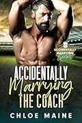 Accidentally Marrying the Coach
