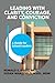 Leading With Clarity, Courage, and Conviction by Ronald Rizzo