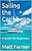 Sailing the Caribbean: A Gu...