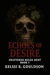 Echoes of Desire:...