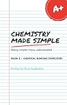 Chemistry Made Si...