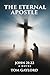 The Eternal Apostle by Tom Gaylord