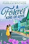 A Forever Kind of Love by Farrah Rochon