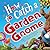 How to Catch a Garden Gnome