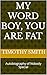 My Word Boy, You Are Fat: A...
