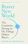 Braver New World:...