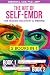 The Art of Self-EMDR for Trauma Recovery & Writing: Clear, creative strategies to calm anxiety, write your story, connect with loved ones, and transform past pain into personal power