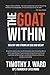 The GOAT Within: Healthy an...