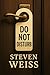 Do Not Disturb by Steven Weiss