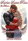 Tenemos toda una vida (Spanish Edition)