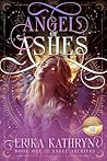 Angel of Ashes: C...