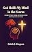 God Holds My Mind in the Storm by Caleb J. Kingson