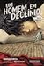 Um Homem em Declínio