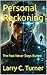 Personal Reckoning: The Pas...