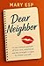 Dear Neighbor
