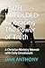 FAITH UNFOLDED: Embracing T...