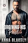Forgiving His Past (Eagle's Nest Securities #5)