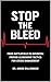 Stop The Bleed: From Battle...