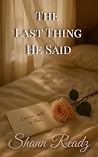 The Last Thing He...