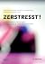 Zerstresst! by Svetlana Chernyshova Zerstresst! by Svetlana Chernyshova