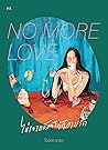No More Love ไม่เ...