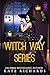 Witch Way Series by Kate Richards Witch Way Series by Kate Richards