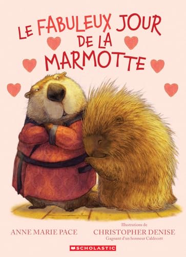 Le Fabuleux Jour de la Marmotte (French Edition)