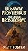 Duskway Frontierrun Skysailor Bronzegrove by Matt Foster